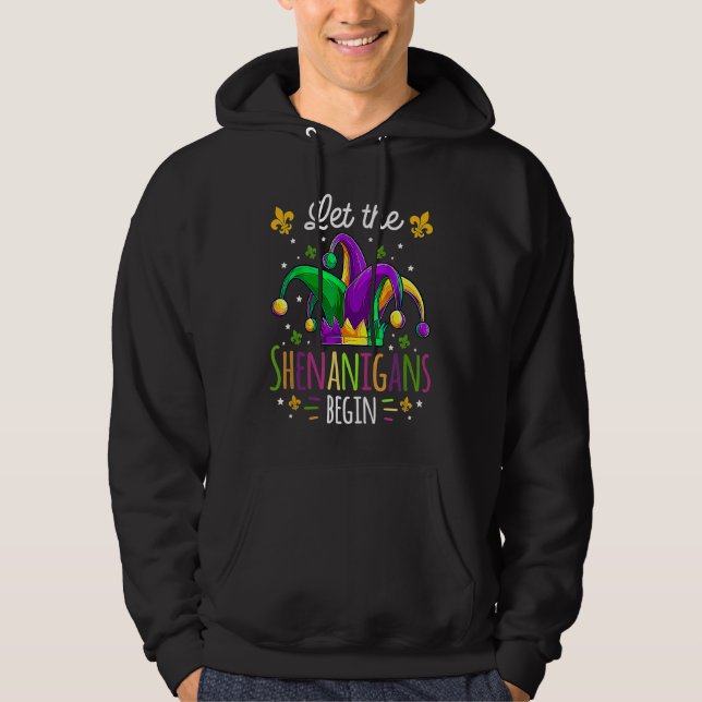 Let The Shenanigans Begin Mardi Gras  Kids Men Wom Hoodie (Vorderseite)