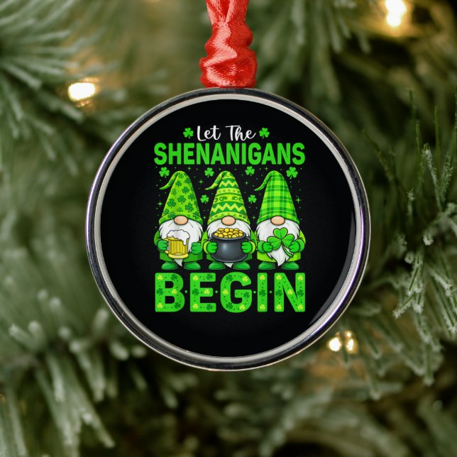 Let The Shenanigans Begin Ornament Aus Metall (Baum)