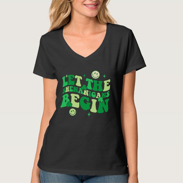 Let The Shenanigans Begin Shamrock St Patrick's Da T-Shirt (Vorderseite)