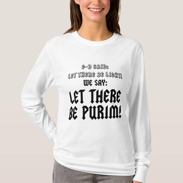 let there be purim T-Shirt (Vorderseite)