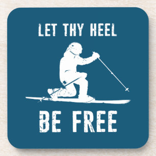 Let Thy Heel Be Free Telemark Skiing Getränkeuntersetzer