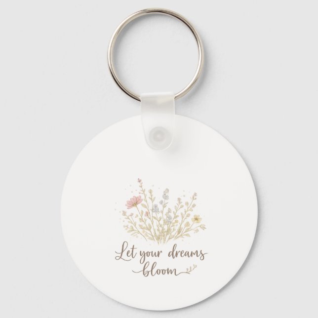Let Your Dreams Bloom | Soft Floral Motivation Art Schlüsselanhänger (Vorderseite)