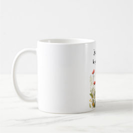 Let Your Dreams Blossom Mug – Inspirational Floral Kaffeetasse