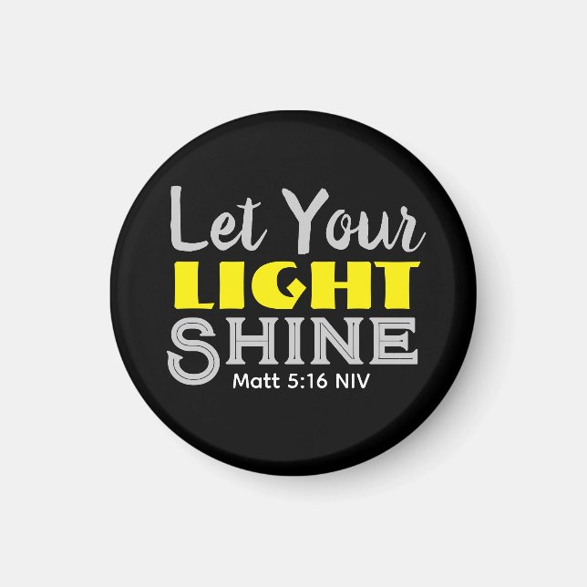 Let Your Light Shine Bible Verse Black and Yellow Magnet (Vorne)