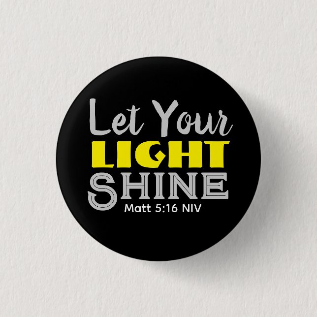 Let Your Light Shine Bible Verse Yellow Cute Black Button (Vorderseite)