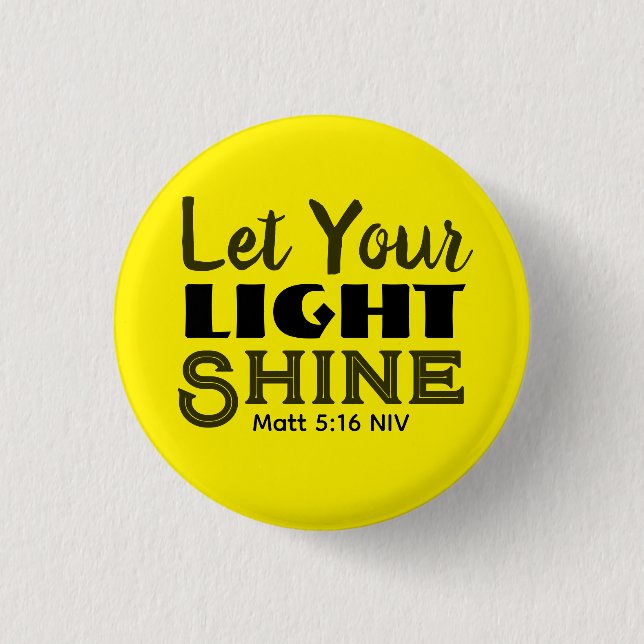 Let Your Light Shine Bible Verse Yellow Cute Button (Vorderseite)