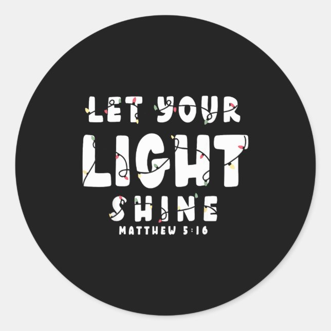 Let Your Light Shine - Christmas Light  Runder Aufkleber (Vorderseite)