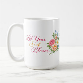Let Your Soul Bloom – Minimalist White Inspiration Kaffeetasse