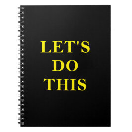 Let's Do This - 6.5" x 8.75" Classic Notebook Notizblock