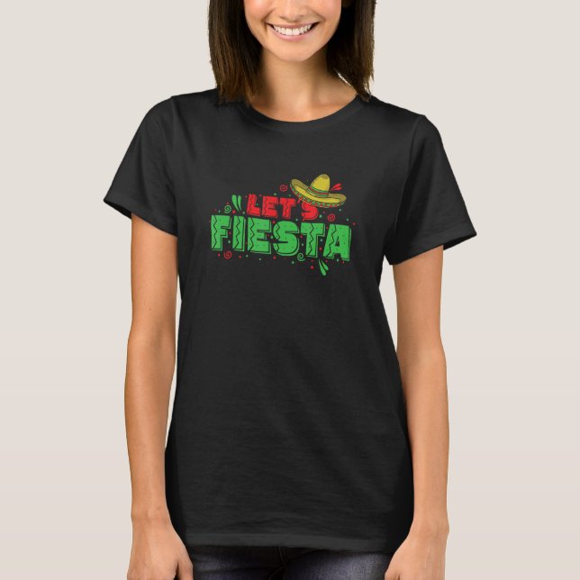 Let's Fiesta Sombrero Holiday Mexico T-Shirt (Vorderseite)