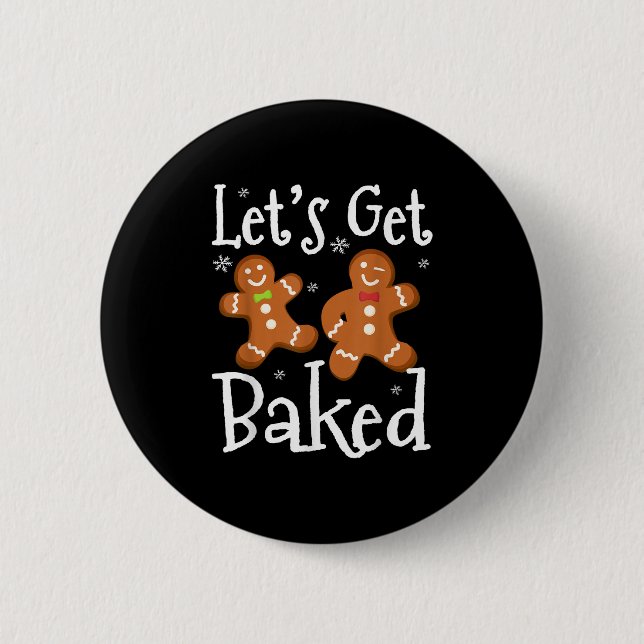Let's Get Baked Cookie Baking Team Gingerbread Chr Button (Vorderseite)