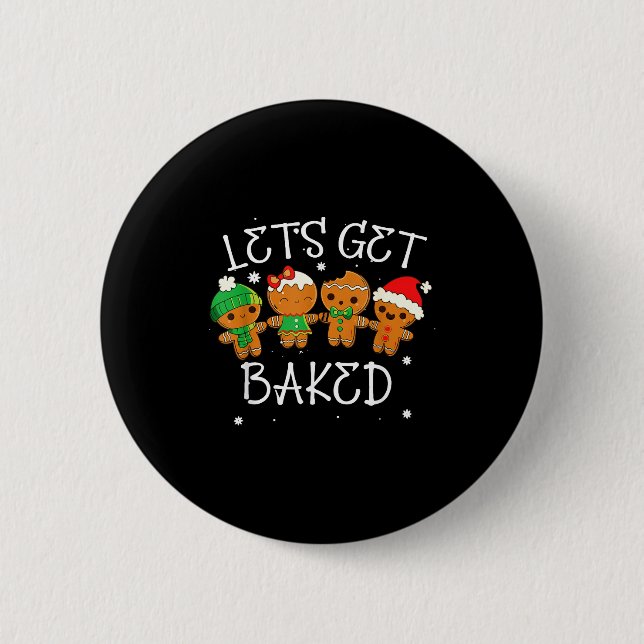Let's Get Baked Cookie Baking Team Gingerbread Chr Button (Vorderseite)