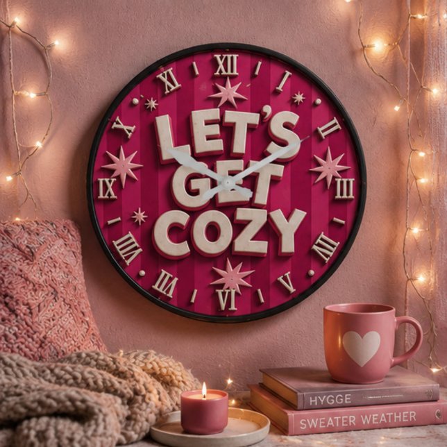 Let's Get Cozy Retro Cozy Home Typography Große Wanduhr (Von Creator hochgeladen)