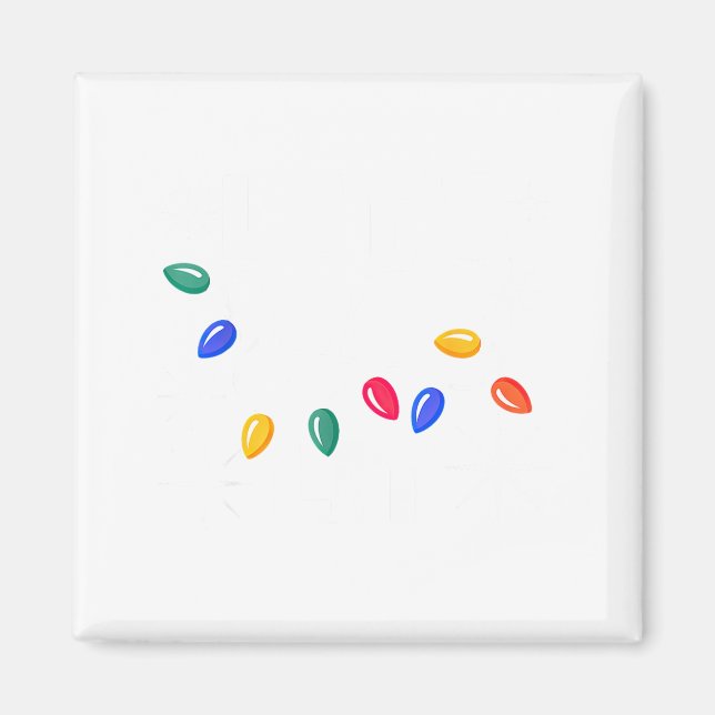 Let's Get Lit Christmas Lights  Magnet (Vorne)