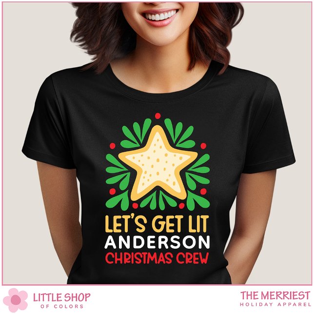 Let's Get Lit Family Christmas Crew T-Shirt (Von Creator hochgeladen)