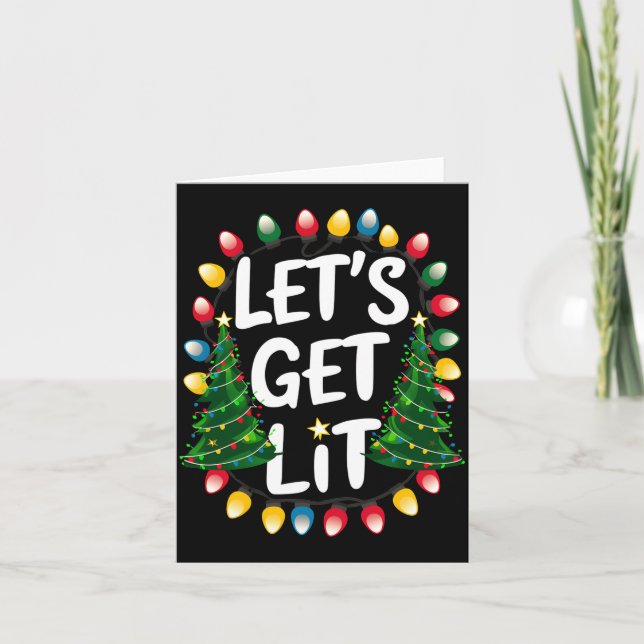 Lets Get Lit Funny Christmas Drinking Xmas Lights  Karte (Vorderseite)