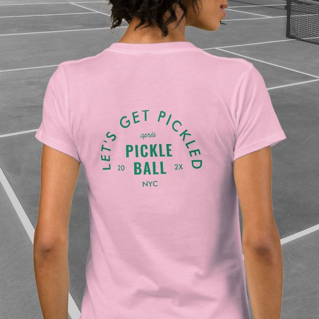 Let's Get Pickled Après Pickle Ball Pink T-Shirt (Von Creator hochgeladen)