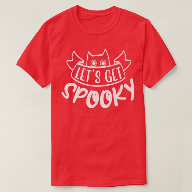Let's get spooky  T-Shirt (Design vorne)