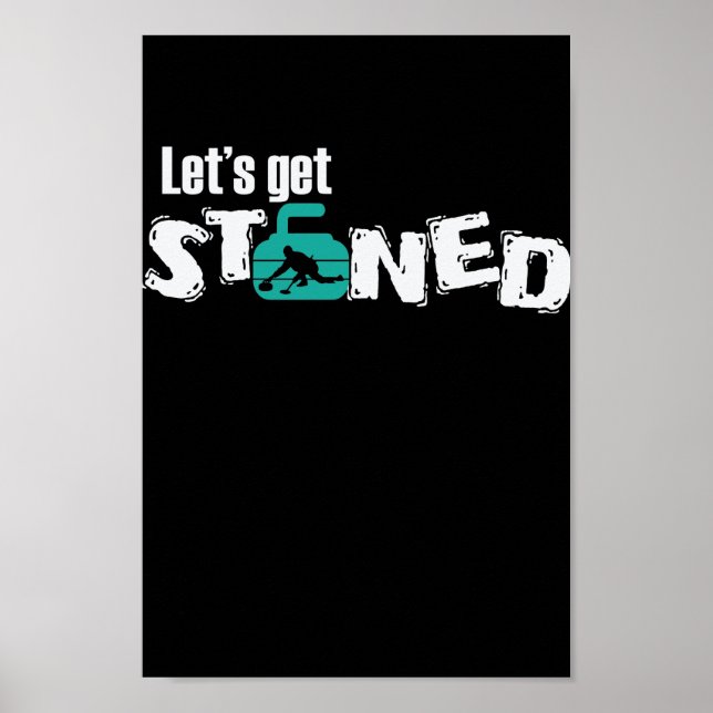 Let's get stoned Curling Wintersport Poster (Vorne)