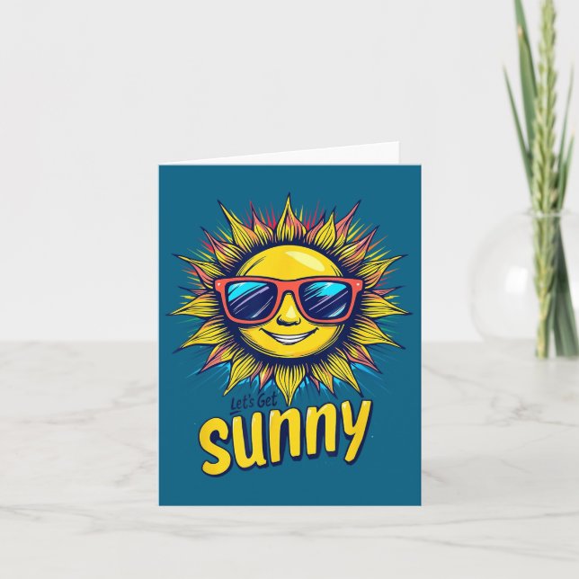 Let's Get Sunny Motivation For Bright Days  Karte (Vorderseite)