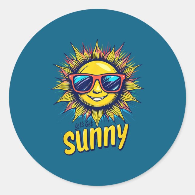Let's Get Sunny Motivation For Bright Days  Runder Aufkleber (Vorderseite)