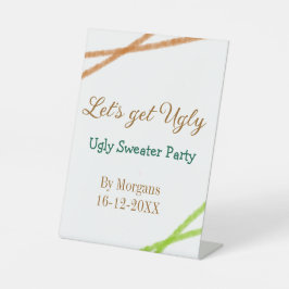 Let's get ugly Christmas ugly sweater Partyorange Sockelschild