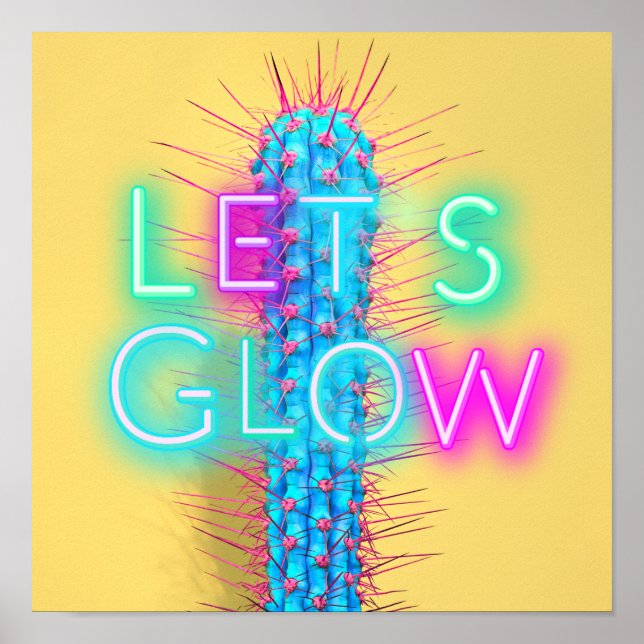 Let's GLOW Neon Cactus Funky Party Festival Dance Poster (Vorne)