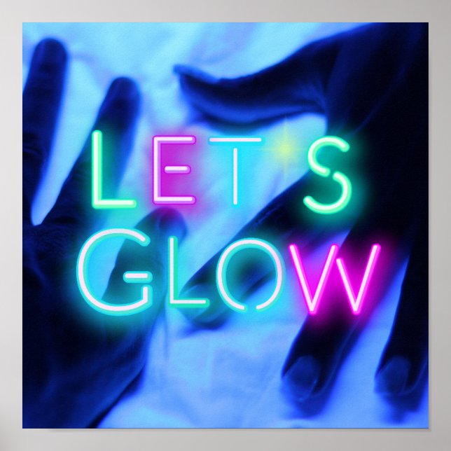 Let's GLOW Neon Psychedelic Festival Party Rave Poster (Vorne)