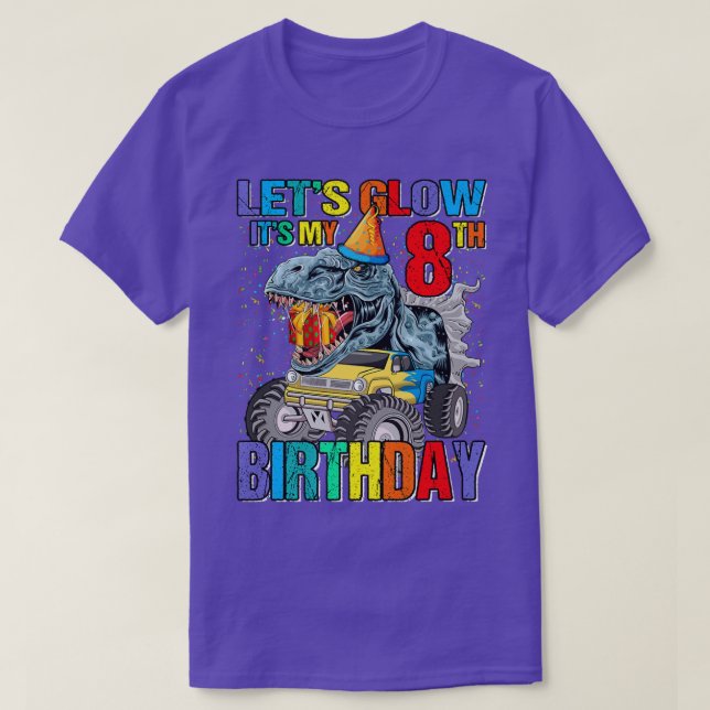 Let's Glow Party It's My 8th Birthday Monster Truc T-Shirt (Design vorne)