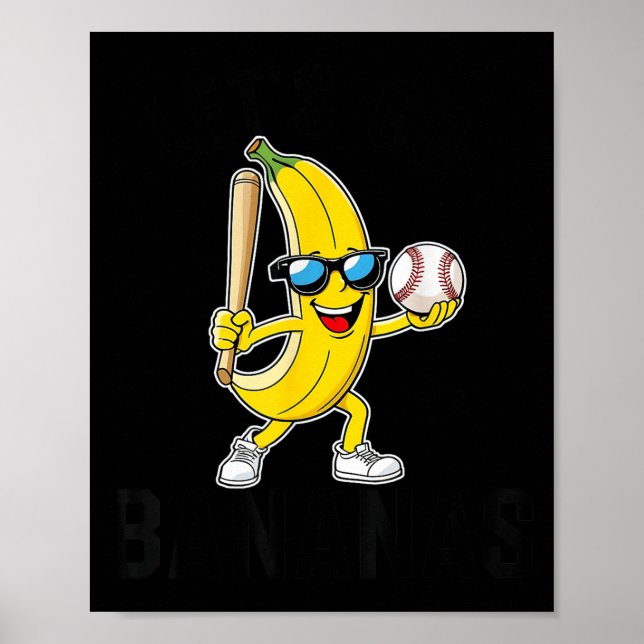 Let's Go Bananas Funny Banana Merch  Poster (Vorne)