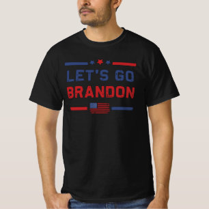 Let's Go Brandon Let's Go Brandon Funny Men Women T-Shirt