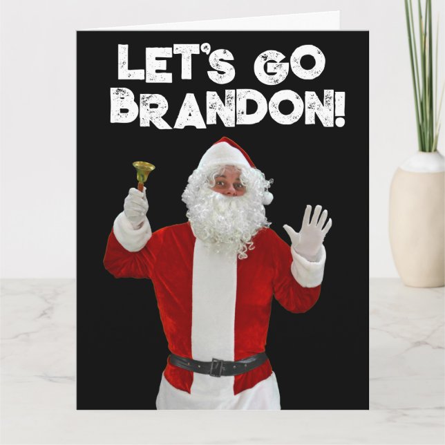 LET'S GO BRANDON SANTA BIDEN BIG CHRISTMAS CARD DANKESKARTE (Vorderseite)