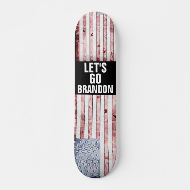 LET'S GO BRANDON Skateboards (Vorne)