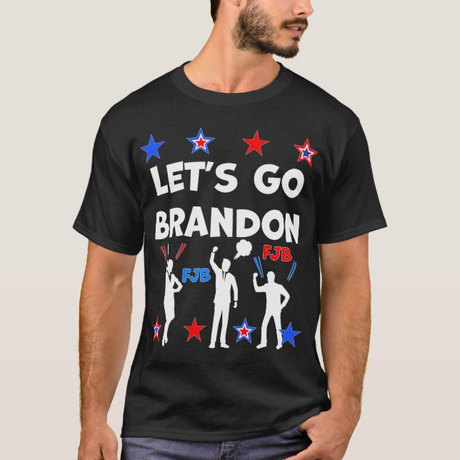 LET'S GO BRANDON T-Shirt (Vorderseite)