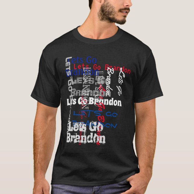 Lets go Brandon T-Shirt (Vorderseite)