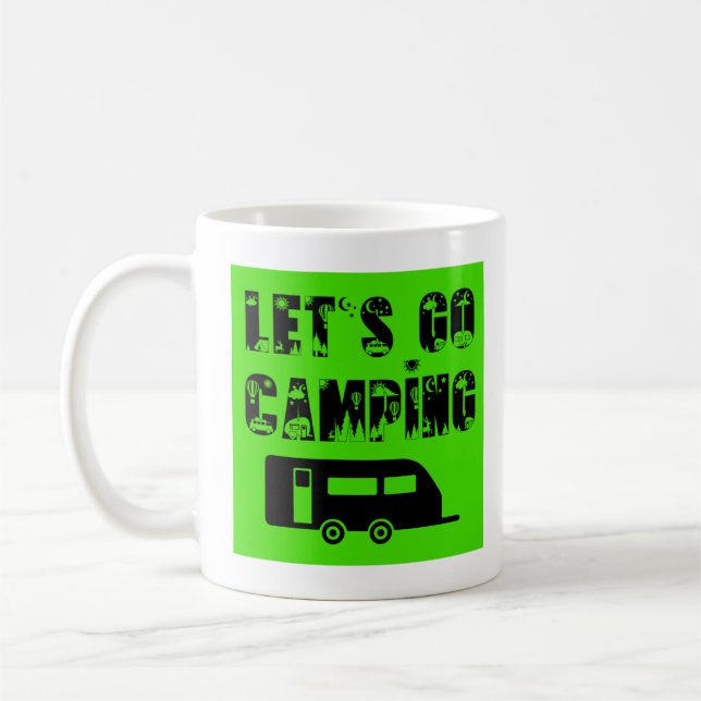 Let's Go Camping - Travel Trailer Kaffee-Tasse Kaffeetasse (Links)