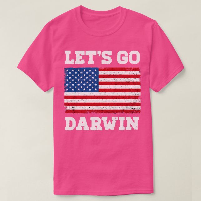 Lets Go Darwin T-Shirt (Design vorne)