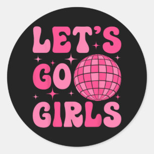Let's Go Girls Bride Squad Groovy Disco Bacheloret Runder Aufkleber