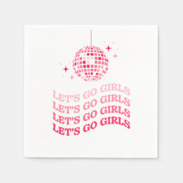 Let's Go Girls - Junggeselinnen-Abschied - Napkins Serviette
