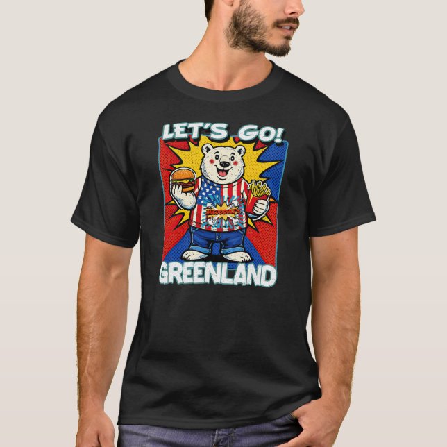 Let's Go Greenland T-Shirt (Vorderseite)