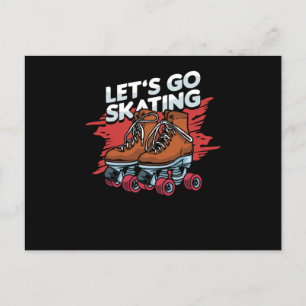 Lets Go Skating Inline Skater Roller Skates Gift Postkarte
