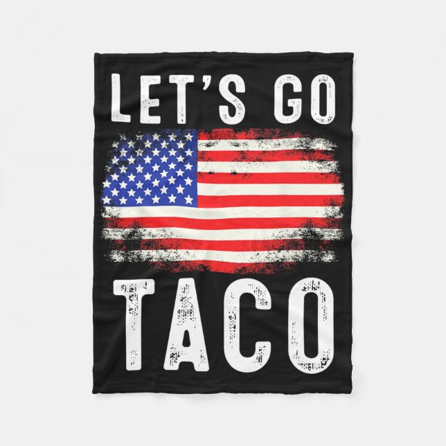 Let's Go Taco Funny Saying Quote For Men Women Tac Fleecedecke (Vorderseite)