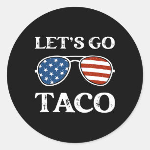 Let's Go Taco Retro Sungles Lustig Politisch Lass  Runder Aufkleber