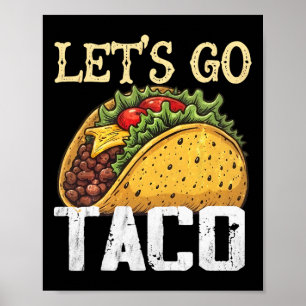 Let's Go Taco Retro Vintage Let's Go Taco 4  Poster