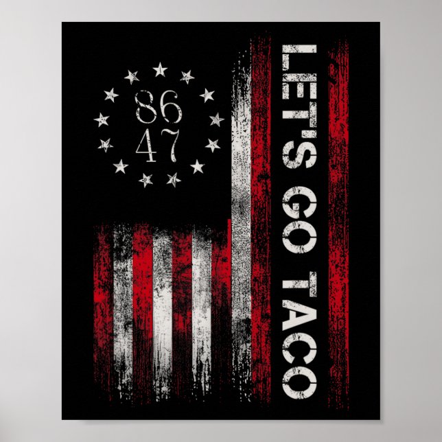 Let's Go Taco Shirt Funny Let's Go Taco 3  Poster (Vorne)