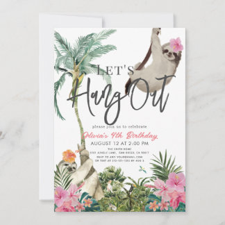 Let's Hang Out Sloth Jungle Girl Birthday Einladung