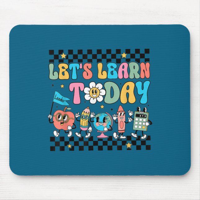 Let's Learn Today Retro Back To School Teacher Mot Mousepad (Vorne)