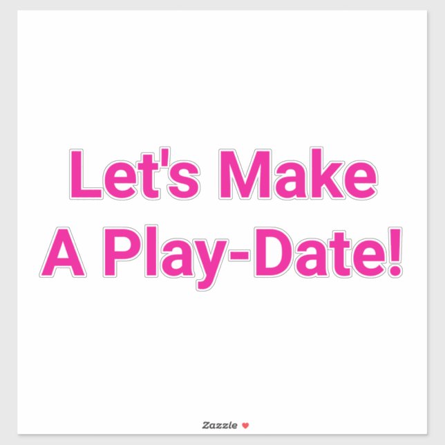 Let's Make A Play-Date Hankamer Artjunkhaus Fun! Aufkleber (Blatt)