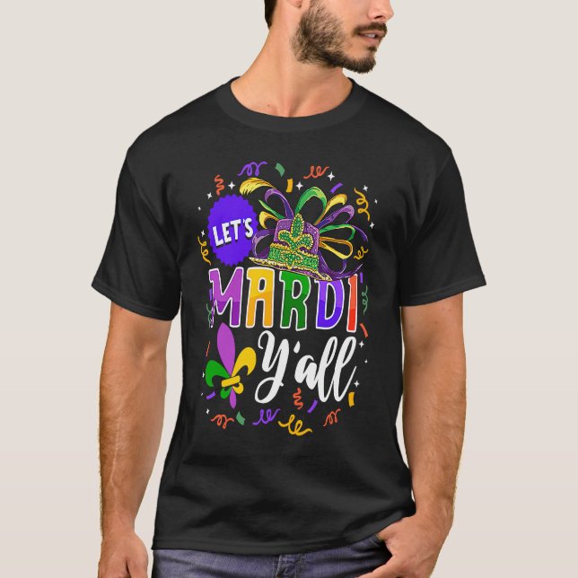 Lets Mardi Yall T-Shirt (Vorderseite)
