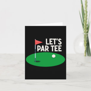Let's Par T-Shirt Funny Golf Geschenke Golfer Girl Karte